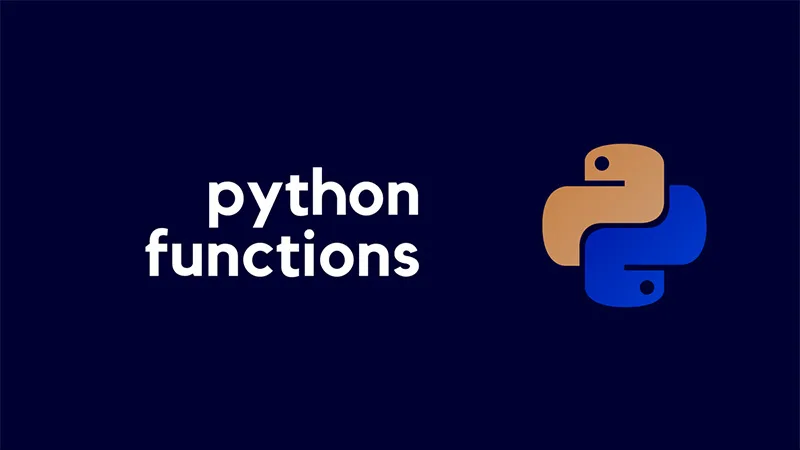 Làm Chủ Hàm (Functions) trong Python: Xây Dựng "Bộ Máy" Xử Lý Tác Vụ Tái Sử Dụng
